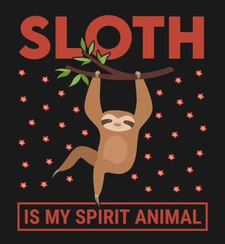 Sloth Is My Spirit Animal T-Shirt Design Template