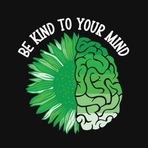 Be Kind To Your Mind T-Shirt Design Template
