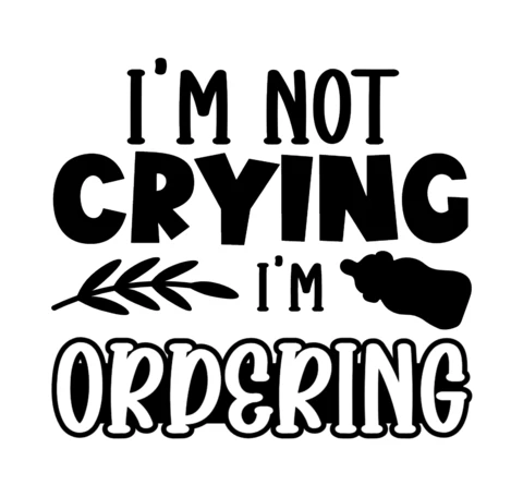 I'm Not Crying Baby T-Shirt Design Template