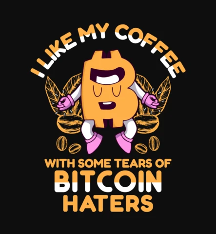 Coffee With Some Tears Of Bitcoin T-Shirt Design Template