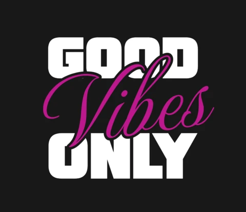 Good Vibes Only Pink Script Typography On Bold Contrast T-Shirt Design Template