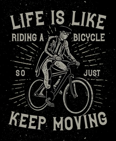 Life Is LIke Riding A Bicycle Quote T-shirt Design Template