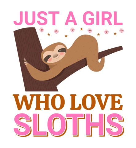 Just A Girl Who Loves Sloths T-Shirt Design Template