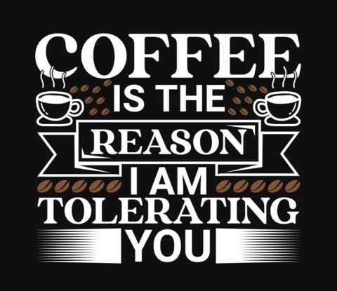 Kaffee ist der grund t-shirt design vorlage