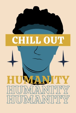 Chill Out Humanity Flat Minimalist Design Template for Apparel and Merchandise
