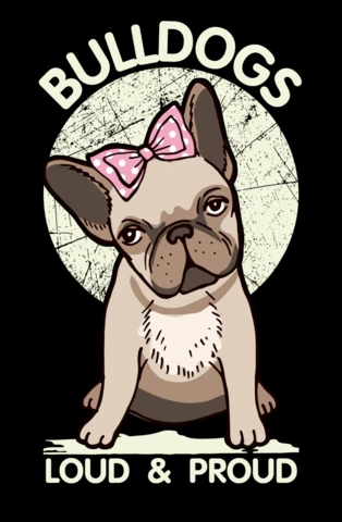 Bulldogs Loud & Proud Design - Playful Artistic Apparel Template