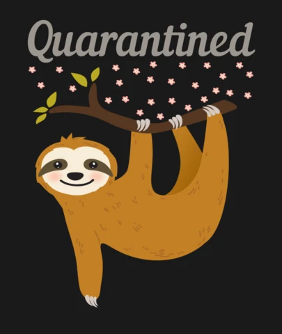 Funny Sloth Quarantine Tee Perfect for Staying Chill Merch Design Template