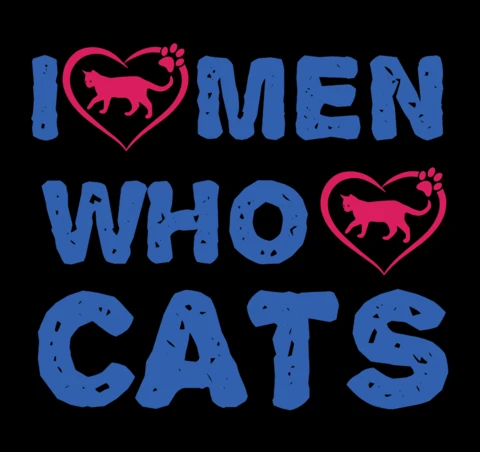Modelo de design de tipografia divertida para amantes de gatos: 'i love men who cats' (eu amo homens que têm gatos)