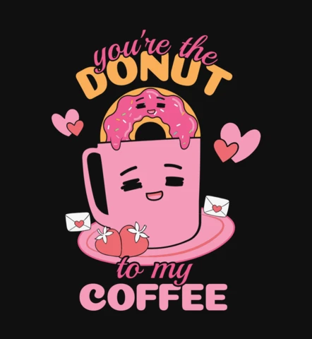 Tu es le beignet de mon café - T-shirt mignon