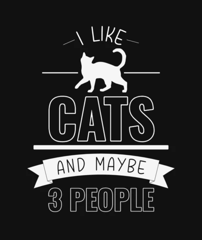I Like Cats And Maybe 3 People T-Shirt Design Template