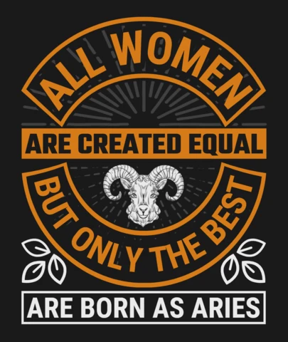 All Women Are Created Equal Aries Zodiac Sign T-Shirt Design Template
