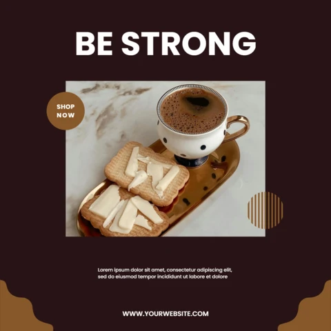 Be strong coffee shop social media post design template