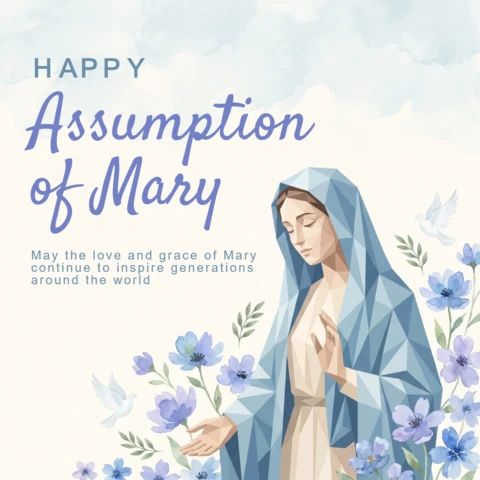 Feast of Assumption Catholic Poster Virgin Mary Halo Glow Blue Robe Hands Clasped Prayer White Doves Sacred Artwork Floral Design Template