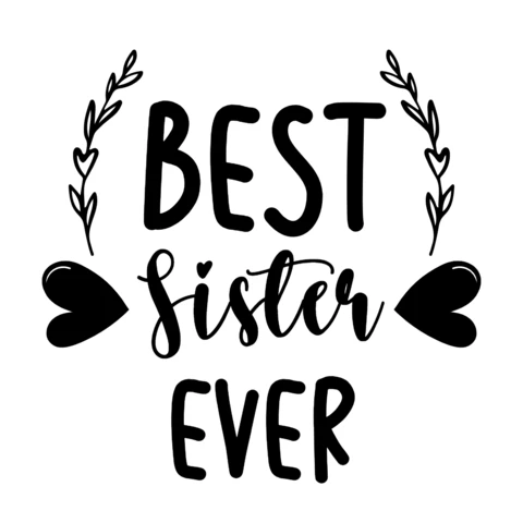 Best Sister Ever T-Shirt Design Template