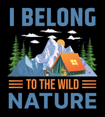 I Belong to The Wild Nature Camping T-Shirt Design