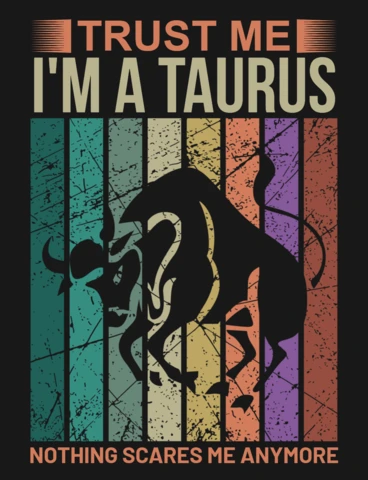 Trust Me I'm A Taurus Zodiac Sign T-Shirt Design Template