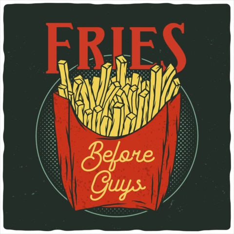 French Fries Quote Vintage T-shirt Design