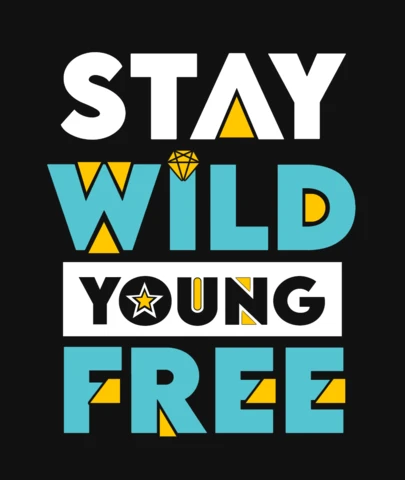 Blijf wild jong gratis motiverende belettering t-shirt ontwerpsjabloon