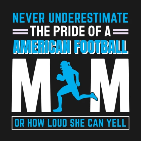 Nunca subestimes el orgullo de una mamá de fútbol americano plantilla de diseño de la camiseta