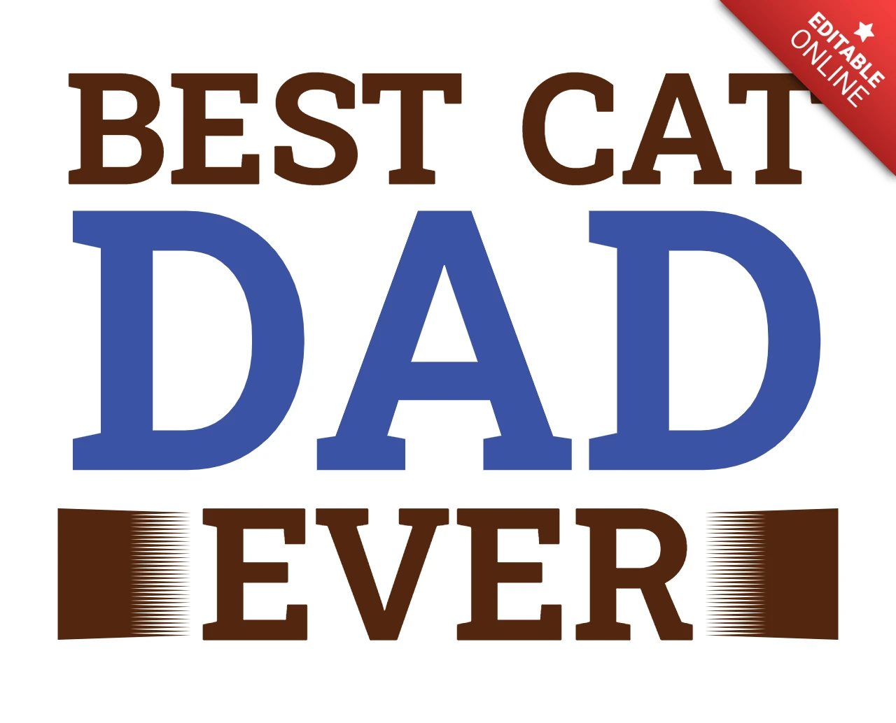 Best Cat Dad Ever Typography Design Template