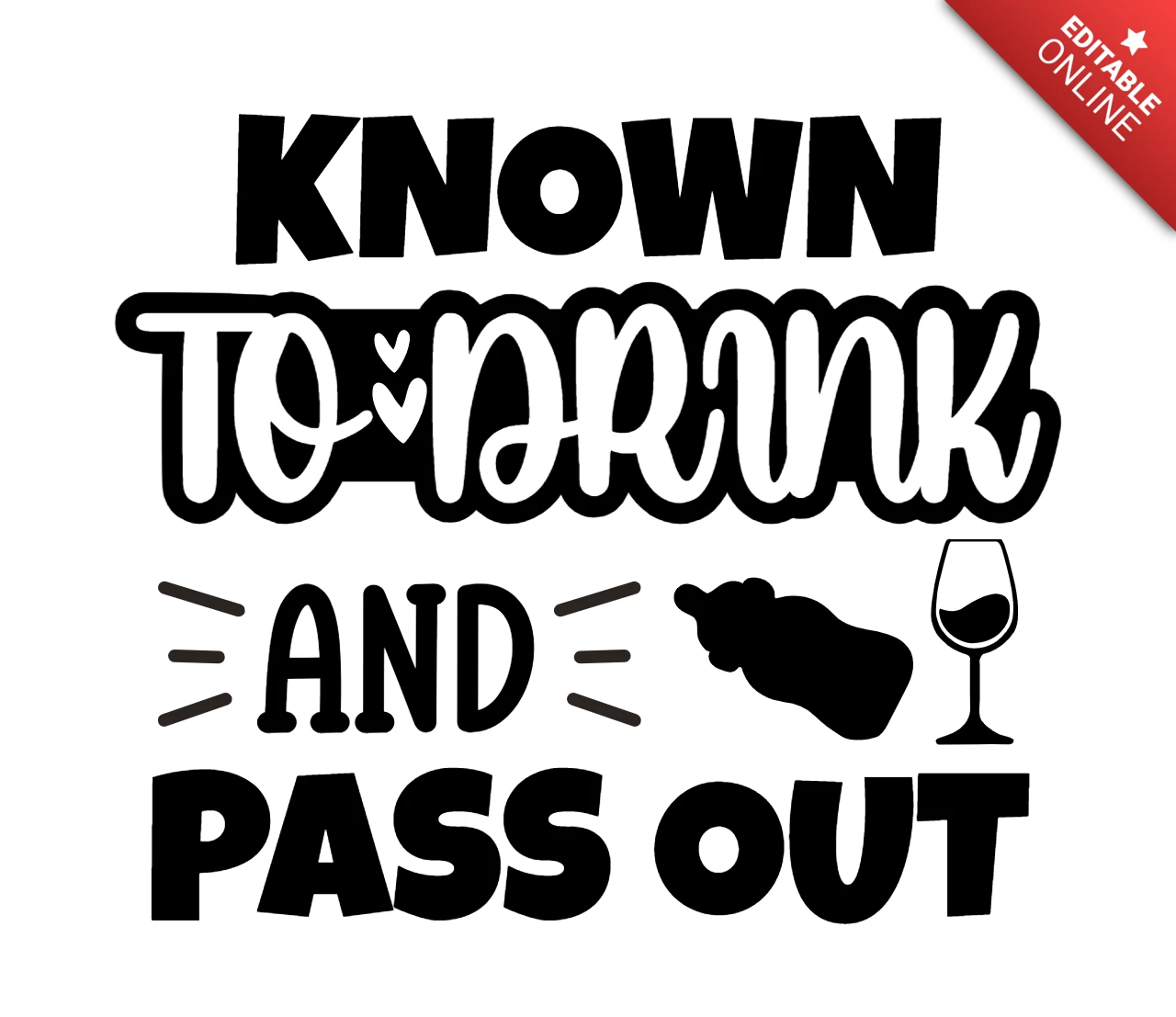 Known To Drink Baby T-Shirt Design Template