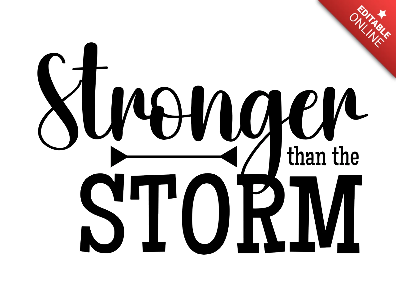 Modello di design per t-shirt Stronger than the storm