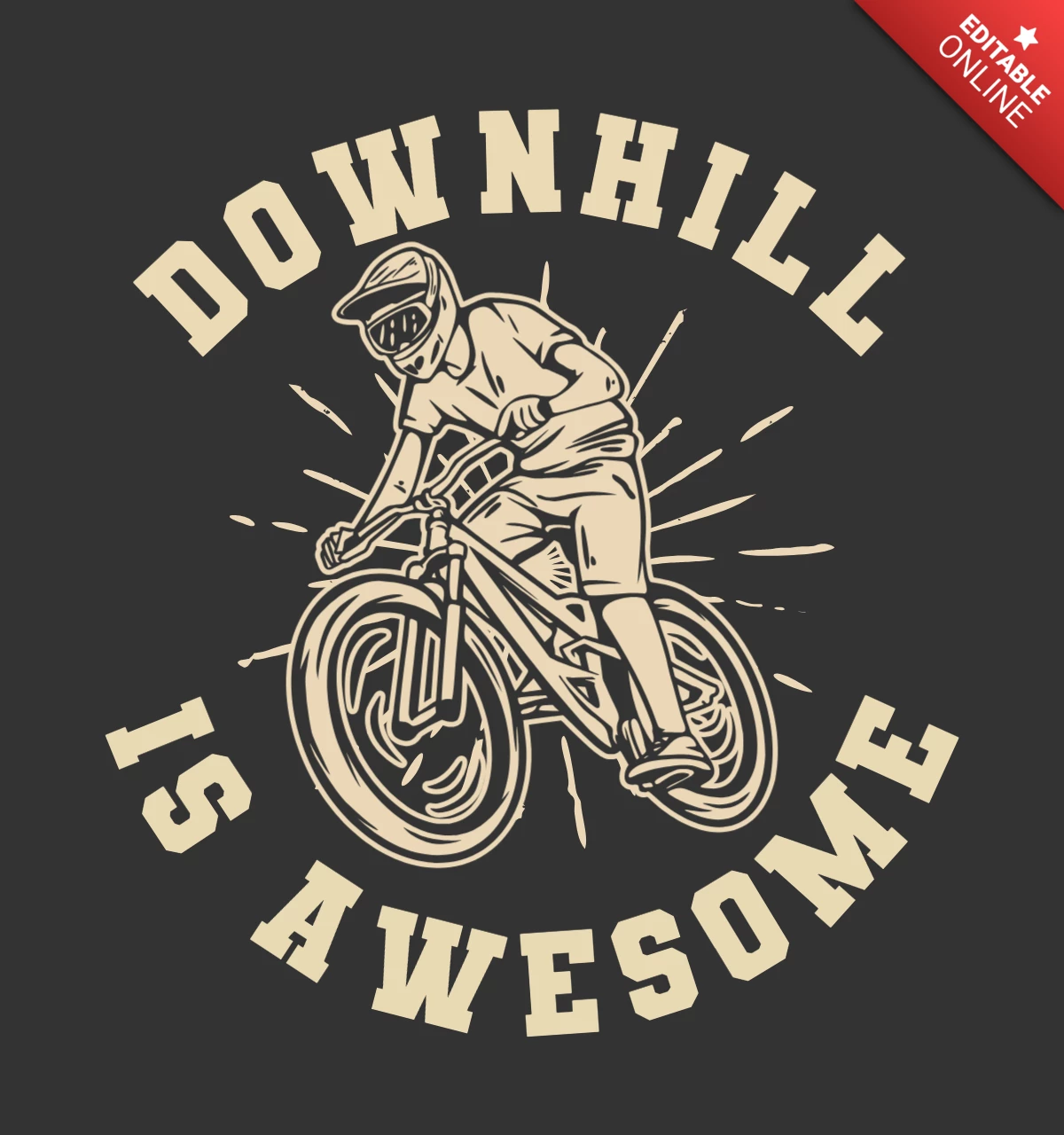 Downhill is Awesome with Mountain Biker Vintage T-shirt Design Template