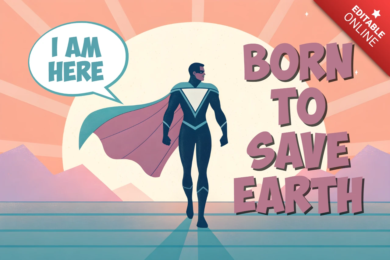 Superhero Design Template for Posters Featuring Bold Comic Style and Earth-Saving Message