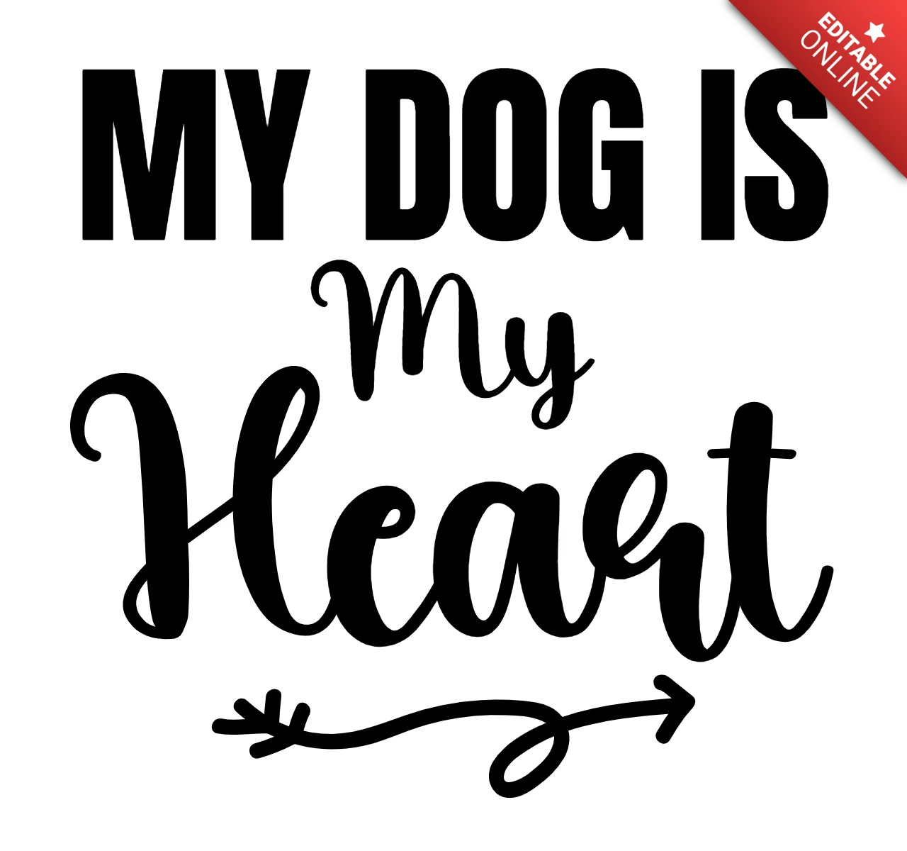 My Dog Is My Heart T-Shirt Design Template