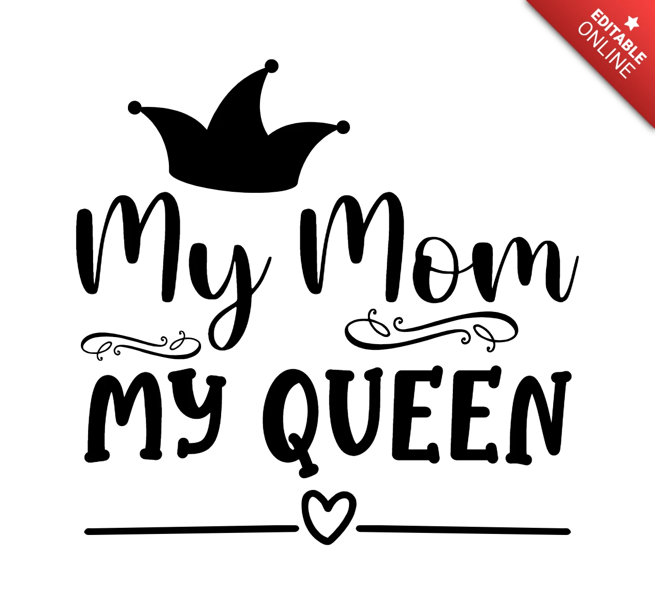 My Mom My Queen T-Shirt Design Template