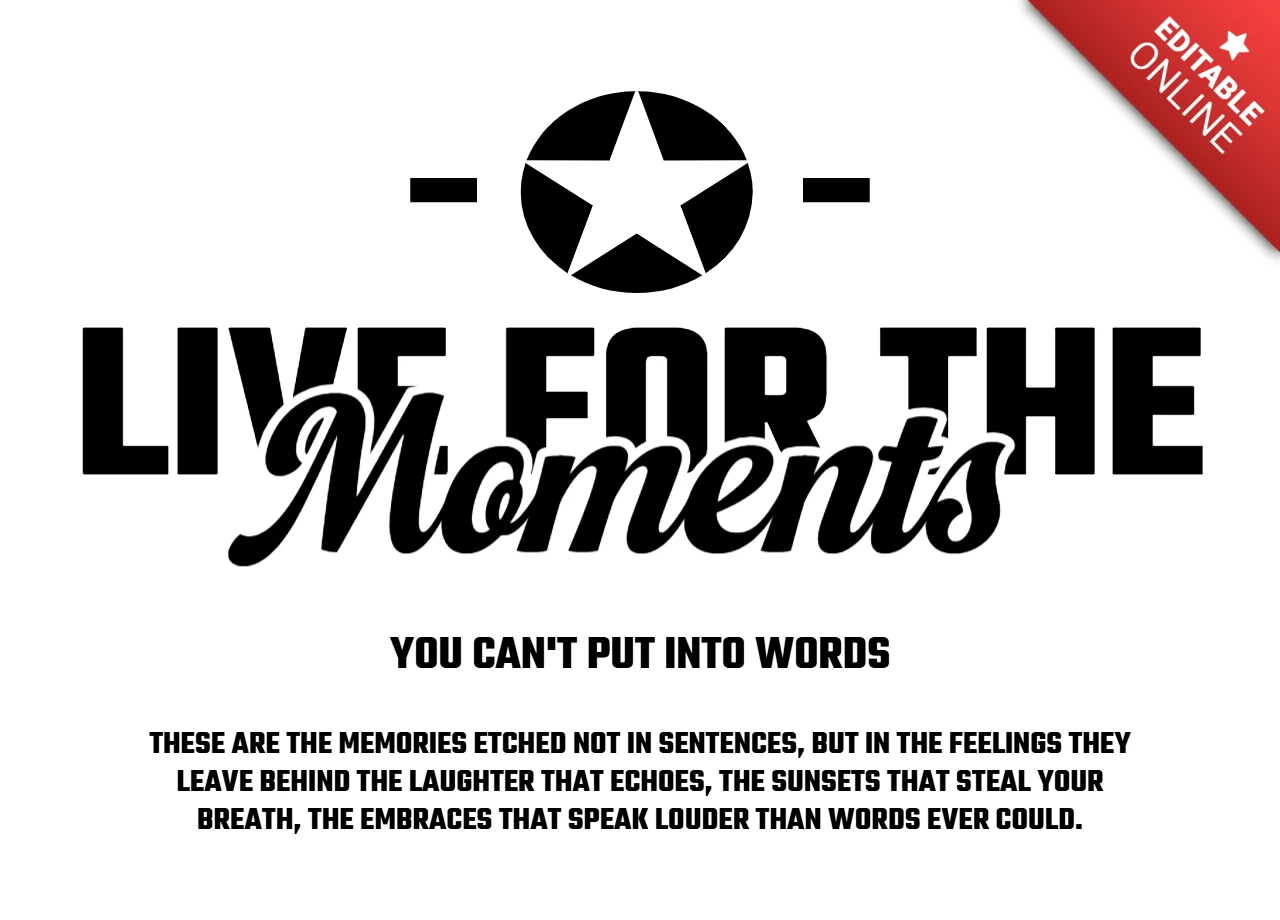 Live for the Moments Mixed Typography with Star Symbol & Emotional Quote T-Shirt Design Template