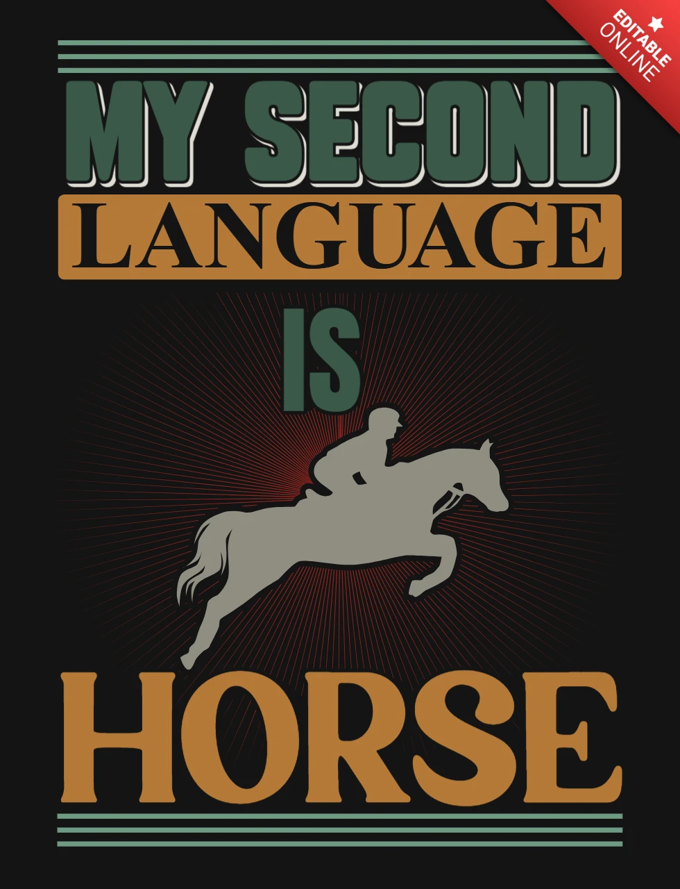 La mia seconda lingua è l'ippica Modello di design per t-shirt