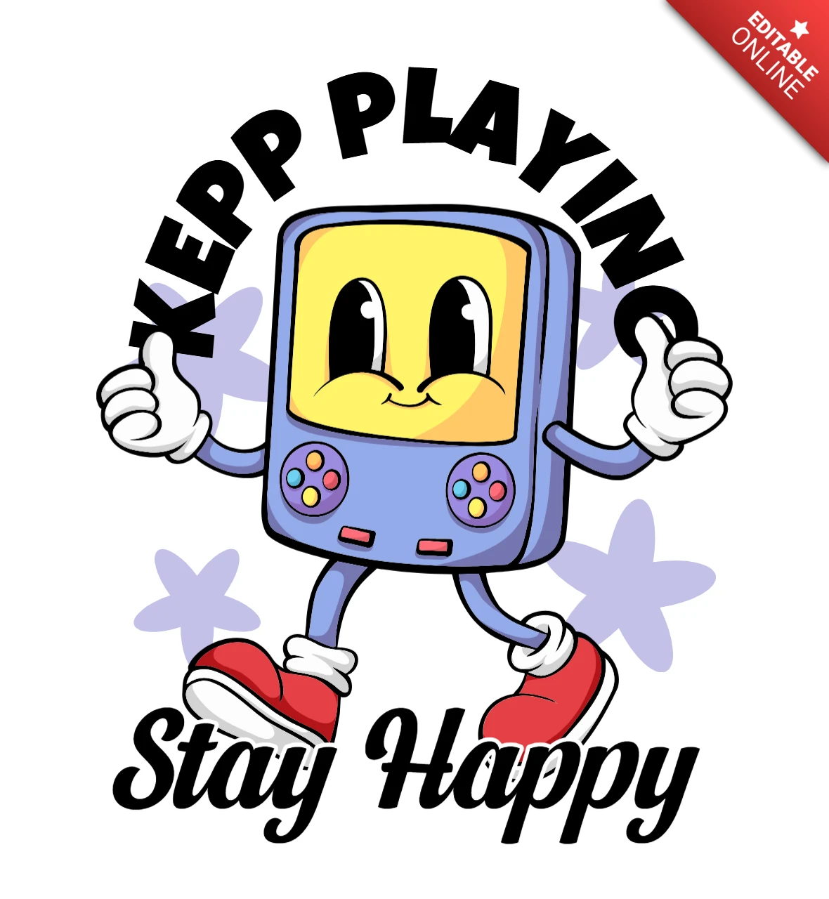 Continue jogando, mantenha-se feliz, design de camiseta de personagem de console de jogos alegre e positivo.