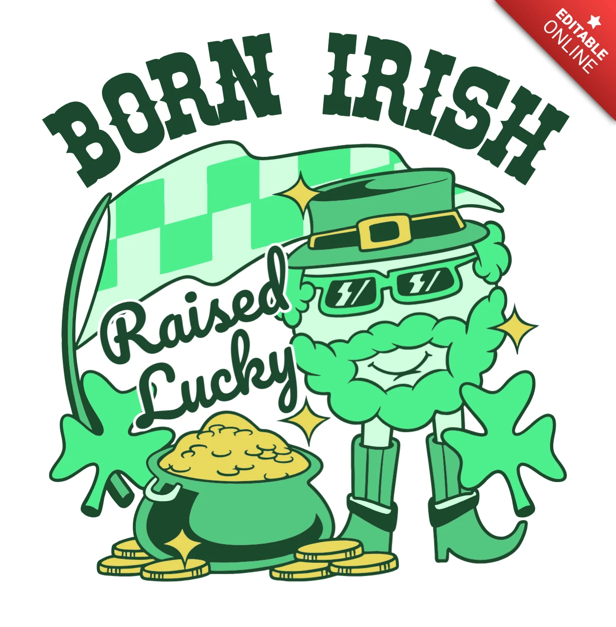 Born Irish Lucky Design Template for St. Patrick's Day Apparel