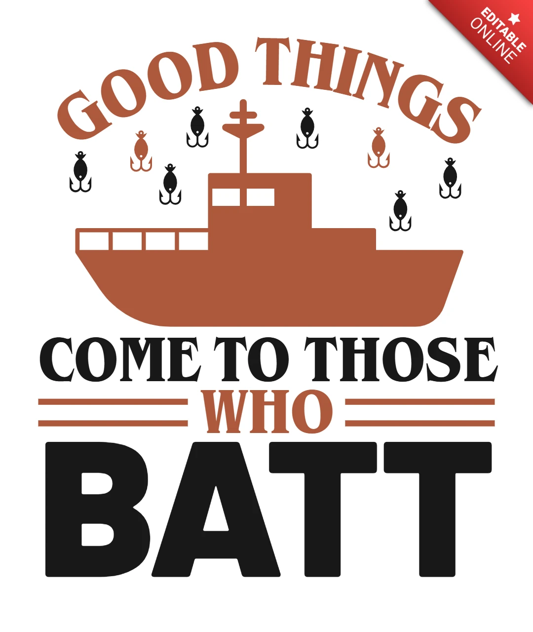 Vintage Nautical Design Template: 'Good Things Come to Those Who Batt'