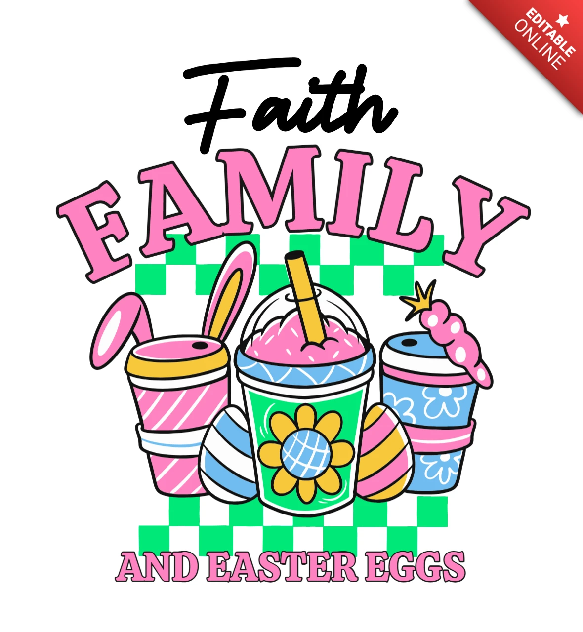 Fé, família e ovos de Páscoa, canecas de coelho fofas e modelo de design de camiseta para celebração da primavera