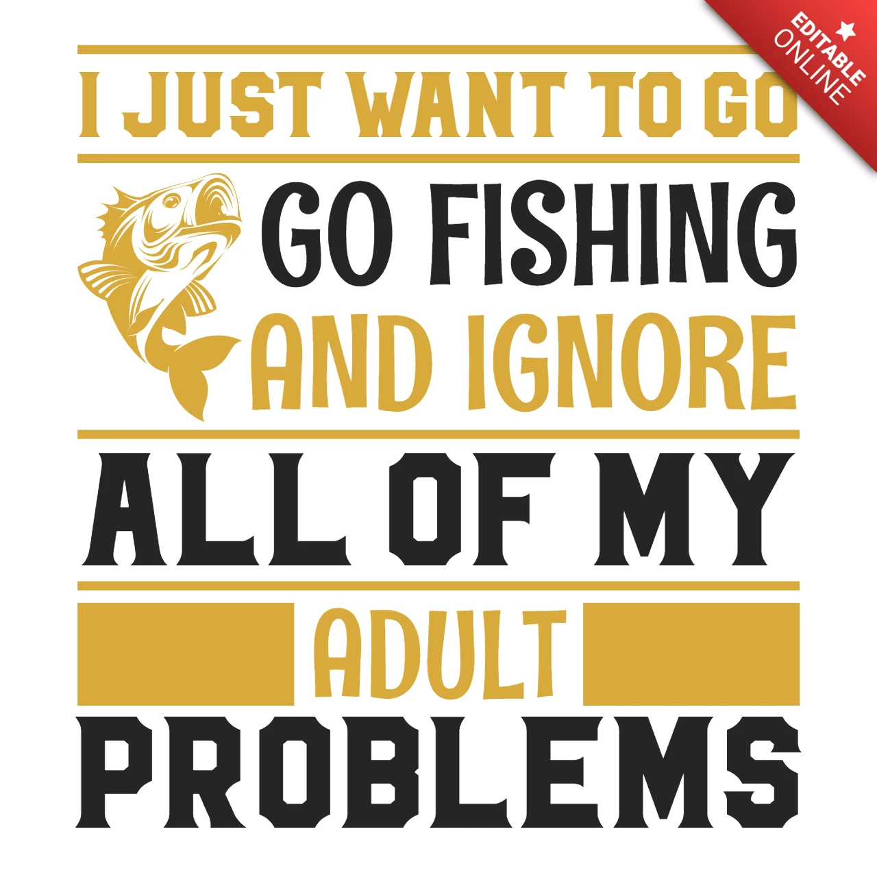 Fishing Adventure Quote Design Template for Relaxation and Humor