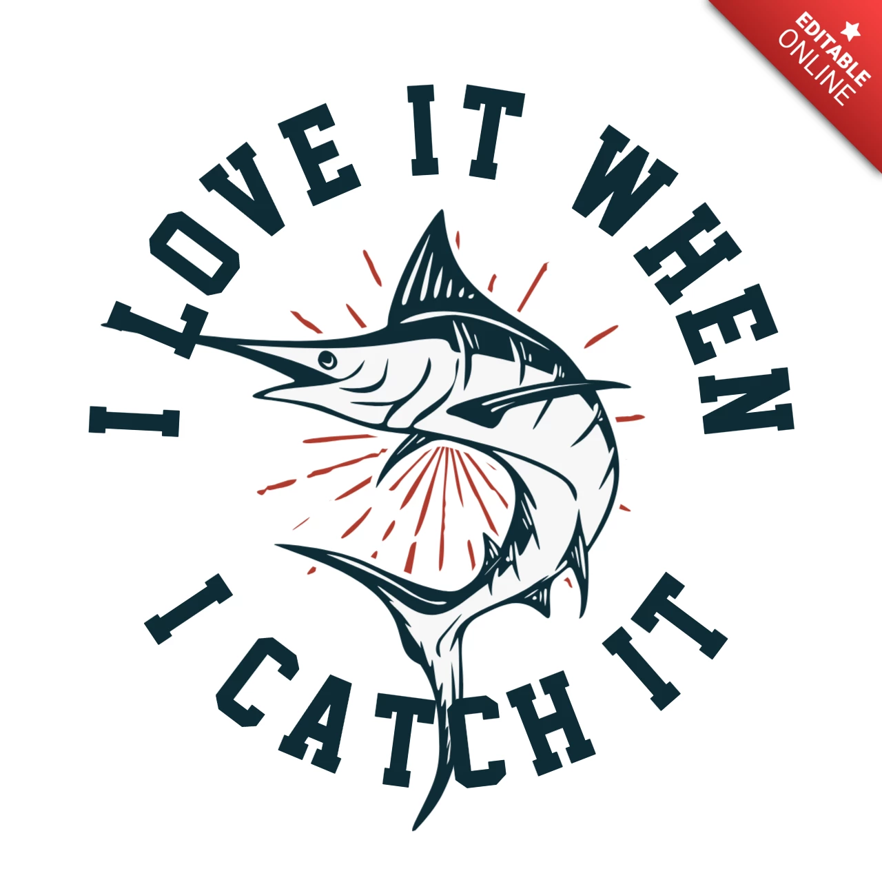 I Love It When I Catch It Fishing Vintage T-shirt Design Template