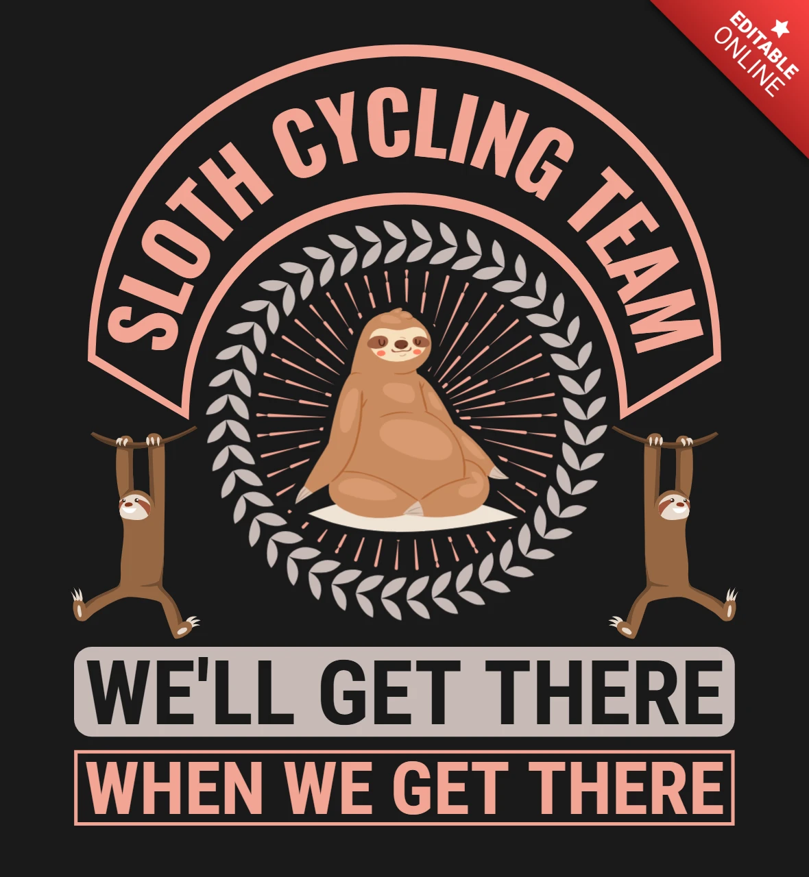 Sloth cycling team we'll get there perezoso plantilla de diseño de camiseta