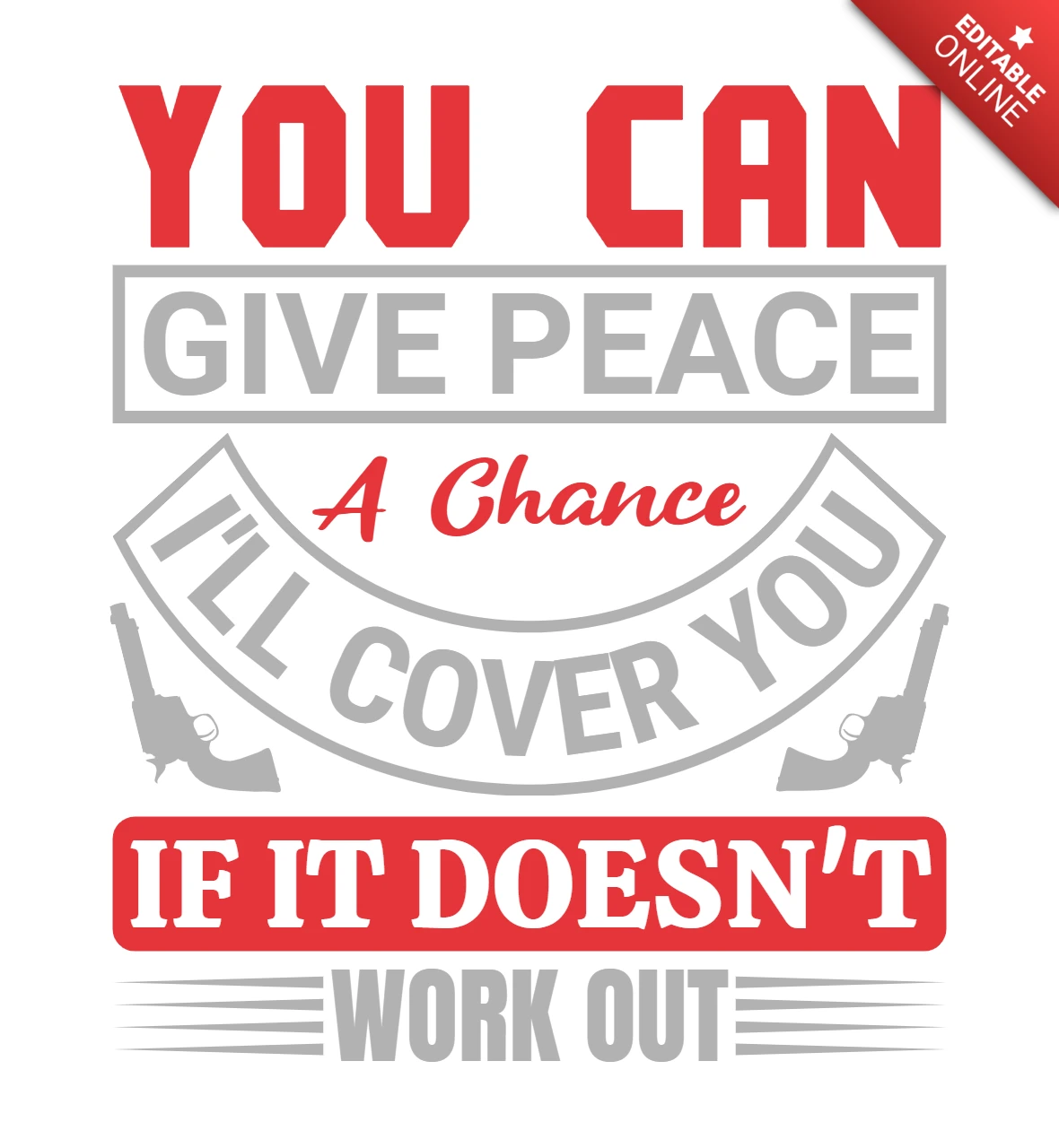 Bold Typography Design Template with Gun Motif and Peace Message