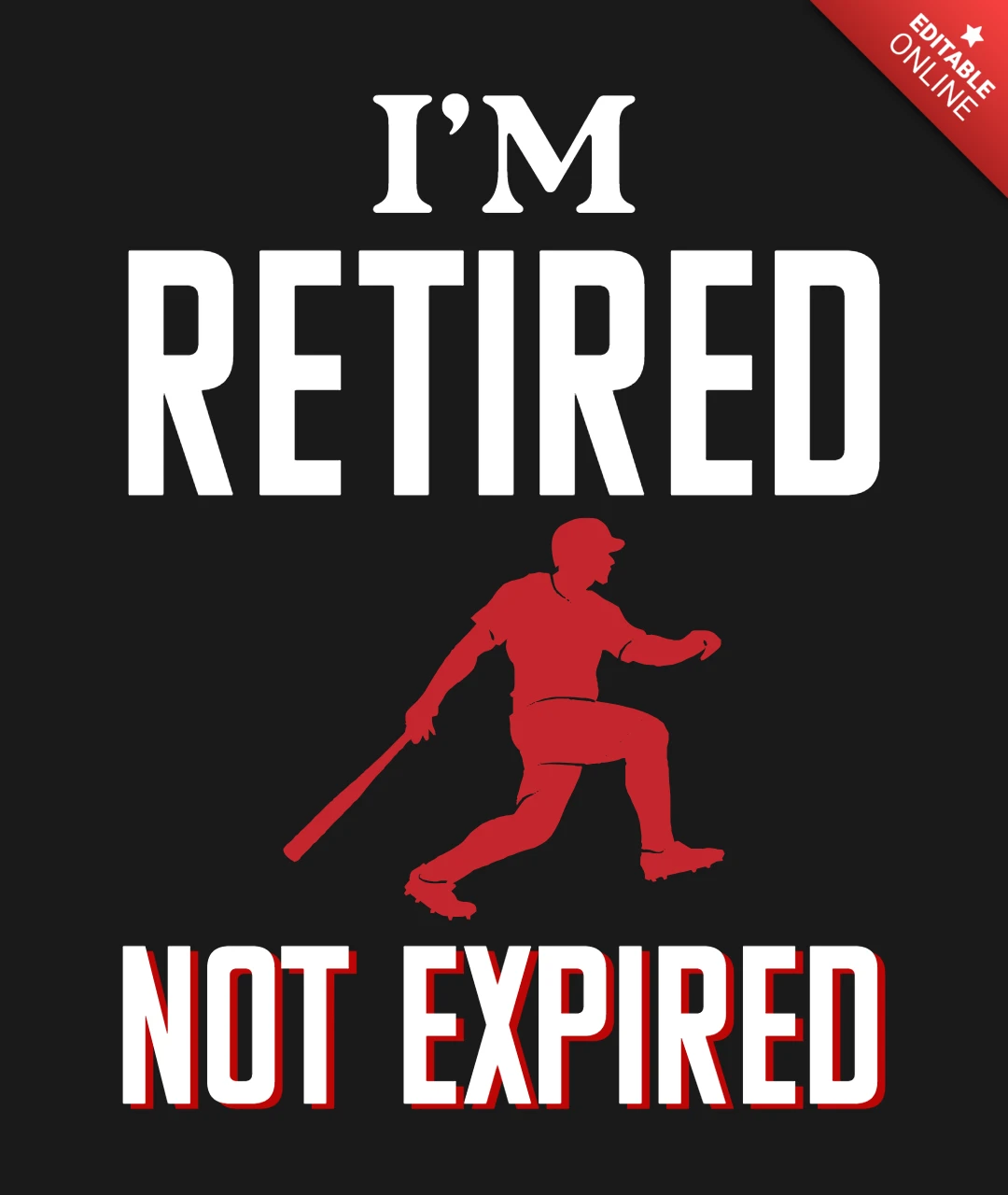 Sono in pensione non scaduto baseball con batting silhouette merch design template
