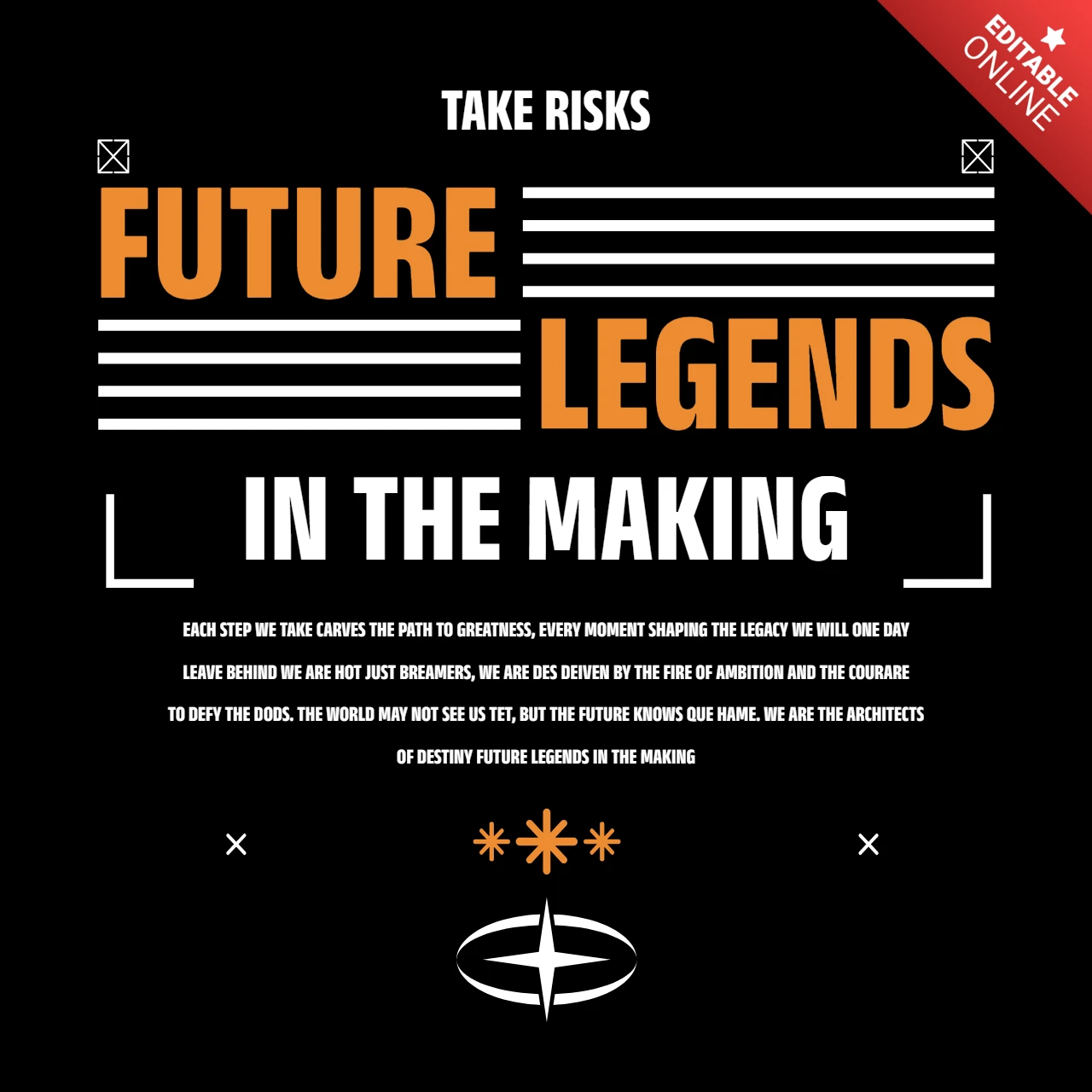 FUTURE LEGENDS IN THE MAKING Motivational Bold Typography with Compass Symbol & Inspirational Quote T-Shirt Design Template