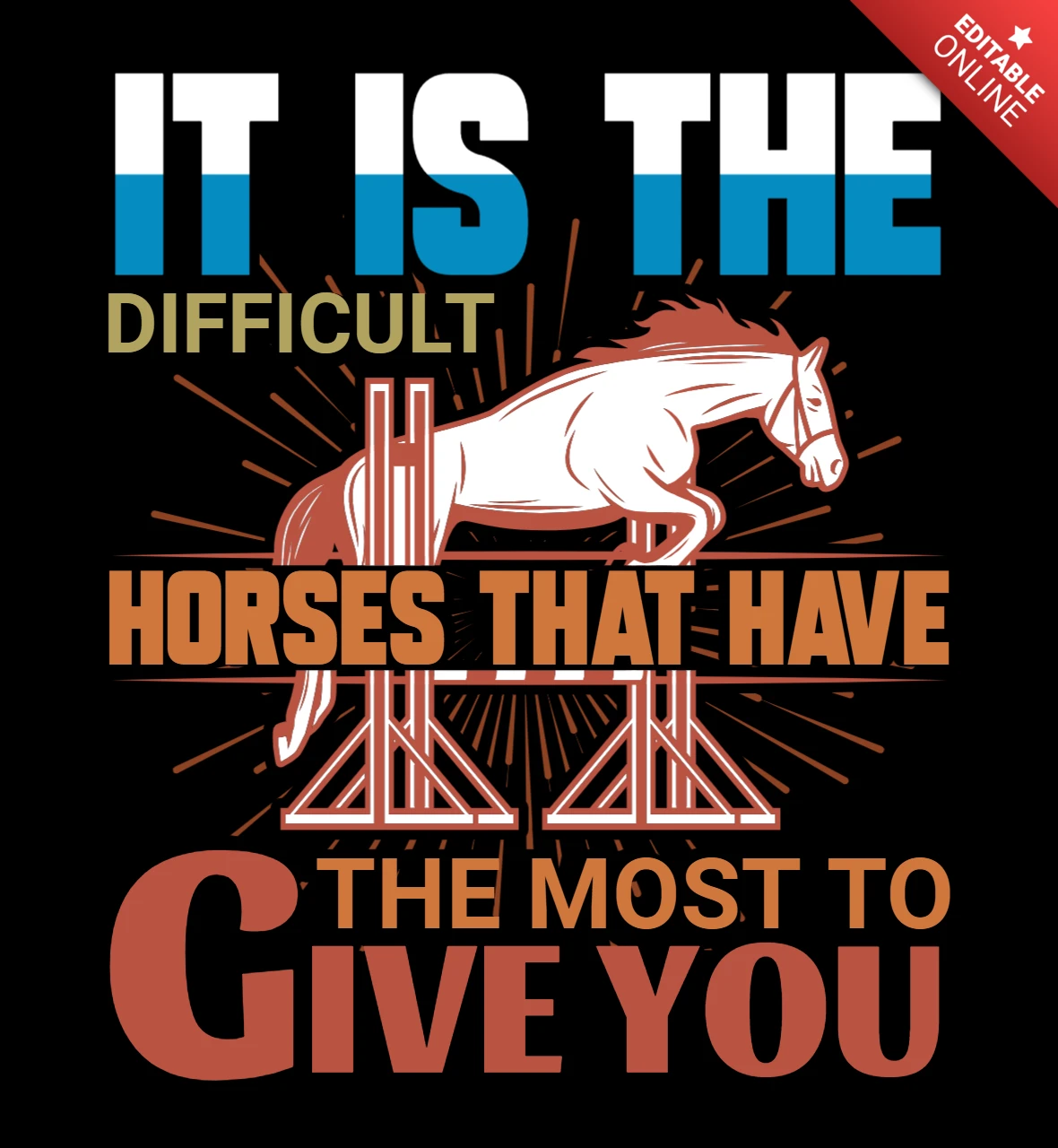 É difícil que os cavalos que mais têm a lhe dar, modelo de design de camiseta de corrida de cavalos.