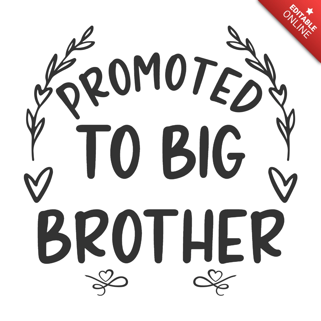 Promoted to Big Brother T-shirt Design Template