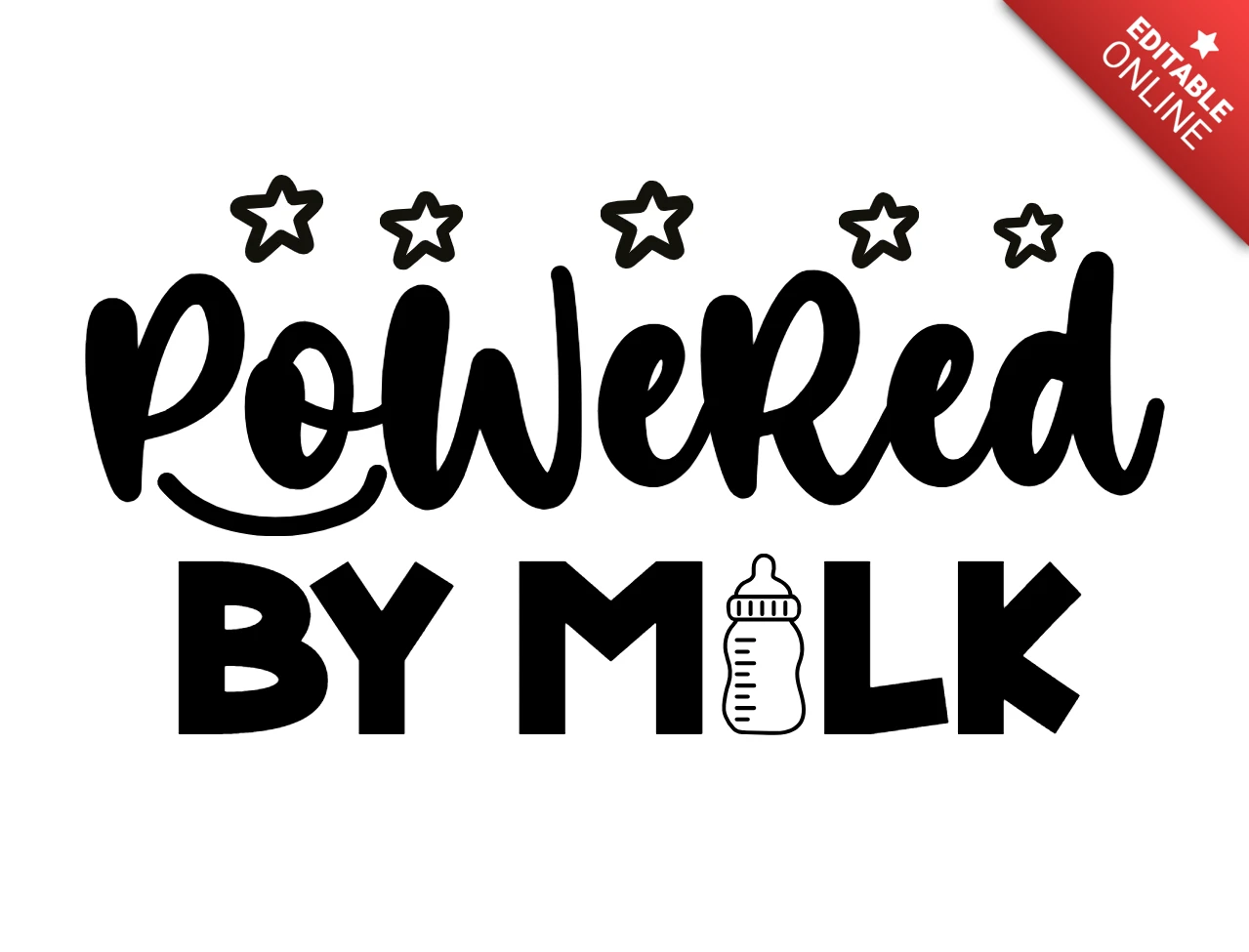 Powered by Milk Baby T-Shirt Design Template