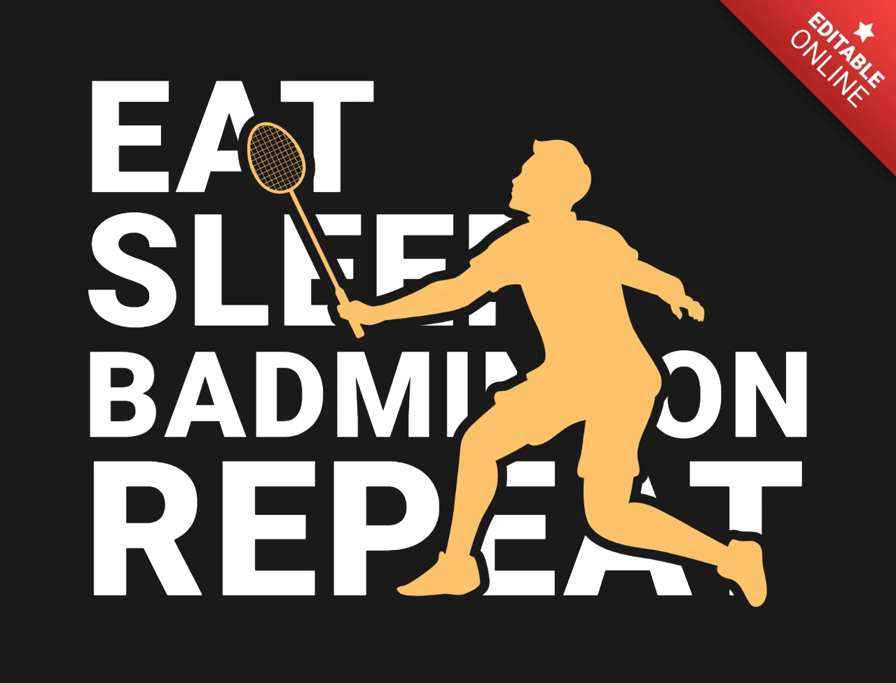 Eat Sleep Badminton Repeat T-Shirt And Merch Design Template