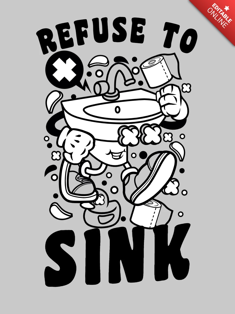 Refuse To Sink With Character T-Shirt Design Template
