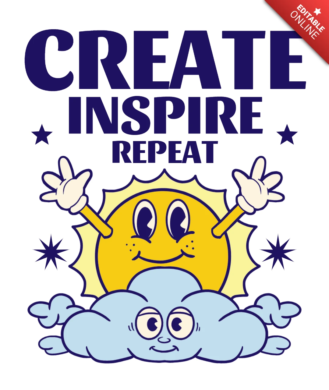 Create, Inspire, Repeat Motivational Sun & Cloud Illustration for Creativity T-Shirt Design Template