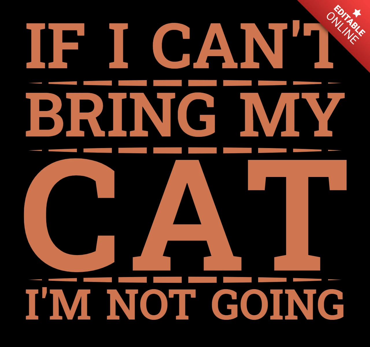 Editable Cat Lover Quote Design Template for T-Shirts Print