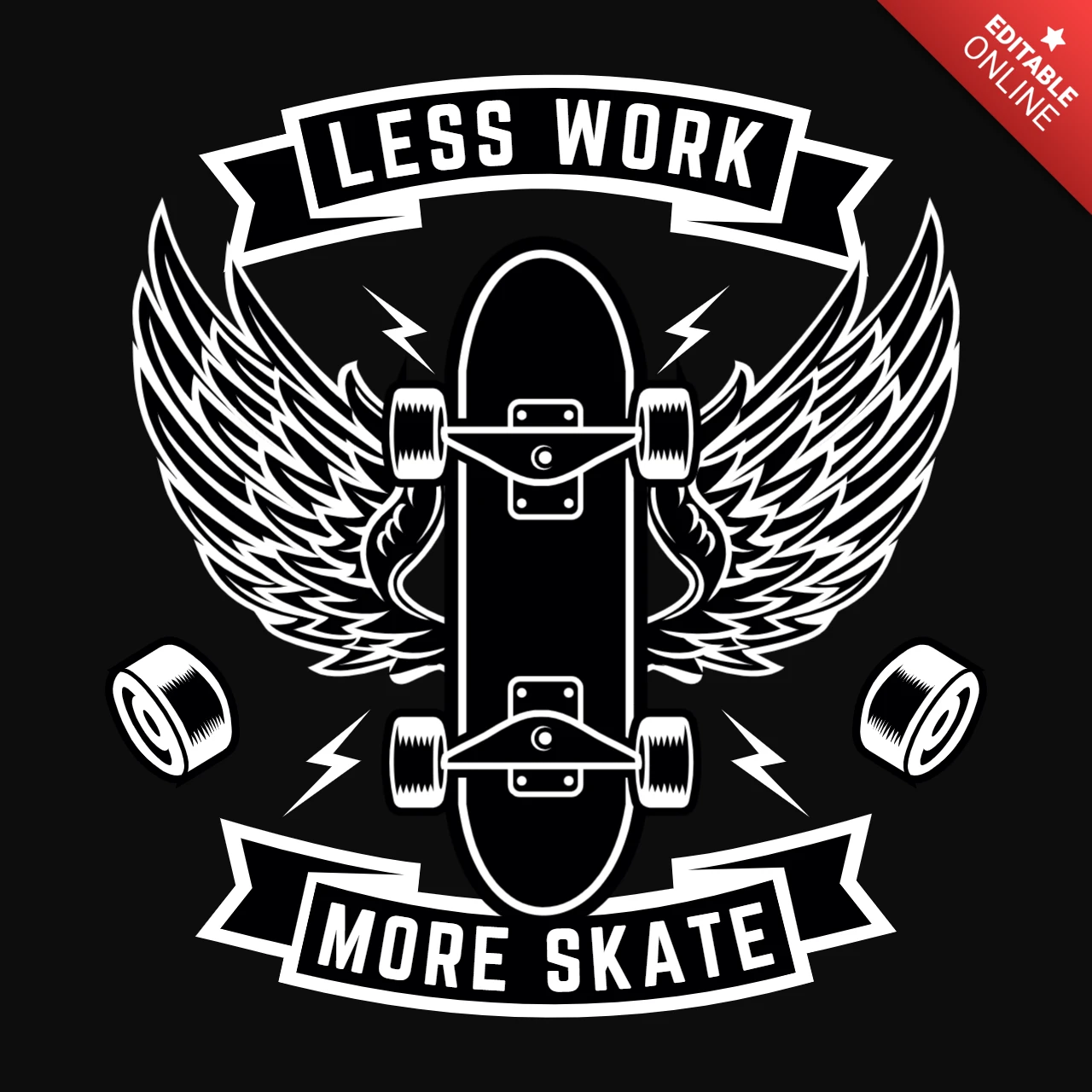 Less Work More Skate T-Shirt Design Template